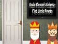 leikur Uncle Rowan’s Enigma - Find Uncle Rowan