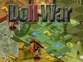 leikur Doll War