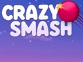 leikur Crazy Smash