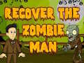 leikur Recover The Zombie Man