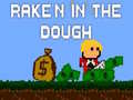 leikur Rake'n in the Dough