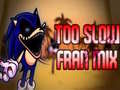 leikur Too Slow Fran Mix