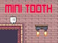 leikur Mini Tooth