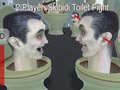 leikur 2 Player: Skibidi Toilet Fight