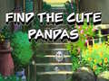 leikur Find The Cute Pandas