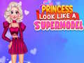 leikur Princess Look Like A Supermodel