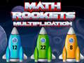 leikur Math Rockets Multiplication