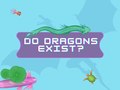 leikur Do Dragons Exist