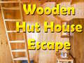 leikur Wooden Hut House Escape