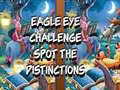 leikur Eagle Eye Challenge Spot the Distinctions