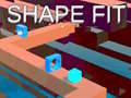 leikur Shape Fit