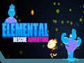leikur Elemental Rescue Adventure