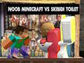 leikur Noob Minecraft VS Skibidi Toilet