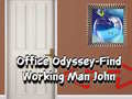 leikur Office Odyssey Find Working Man John