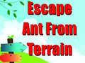 leikur Escape Ant From Terrain