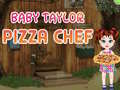 leikur Baby Taylor Pizza Chef