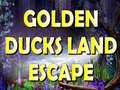 leikur Golden Ducks Land Escape
