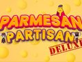 leikur Parmesan Partisan Deluxe