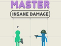 leikur Master Insane Damage