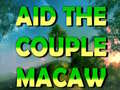 leikur Aid The Couple Macaw 