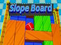 leikur Slope Board