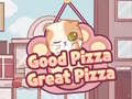 leikur Good Pizza,Great Pizza