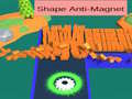 leikur Shape Anti-Magnet