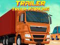 leikur Trailer Truck Parking