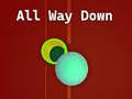 leikur All Way Down