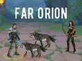 leikur Far Orion