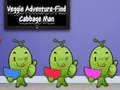 leikur Veggie Adventure Find Cabbage Man