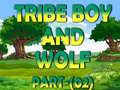 leikur Tribe Boy And Wolf part-(02)