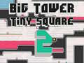 leikur Big Tower Tiny Square 2