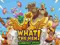 leikur What the Hen! Summoner springs