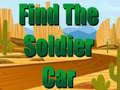leikur Find The Soldier Car 