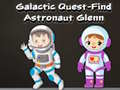leikur Galactic Quest-Find Astronaut Glenn