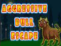 leikur Aggressive Bull Escape