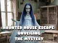 leikur Haunted House Escape: Unveiling the Mystery