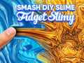 leikur Smash Diy Slime Fidget Slimy
