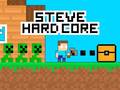 leikur Steve Hard Core