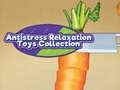 leikur Antistress Relaxation Toys Collection 