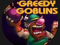 leikur Greedy Gobins
