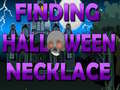 leikur Finding Halloween Necklace 