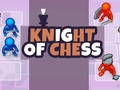 leikur Knight of Chess