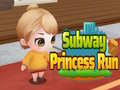 leikur Subway Princess Run