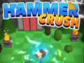 leikur Hammer Crush