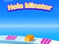 leikur Hole Minator
