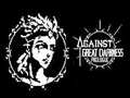 leikur Against Great Darkness Prologue