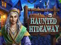 leikur Haunted Hideaway