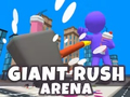 leikur Giant Rush Arena